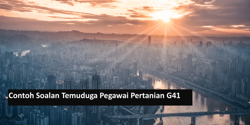 Contoh Soalan Temuduga Pegawai Pertanian G41