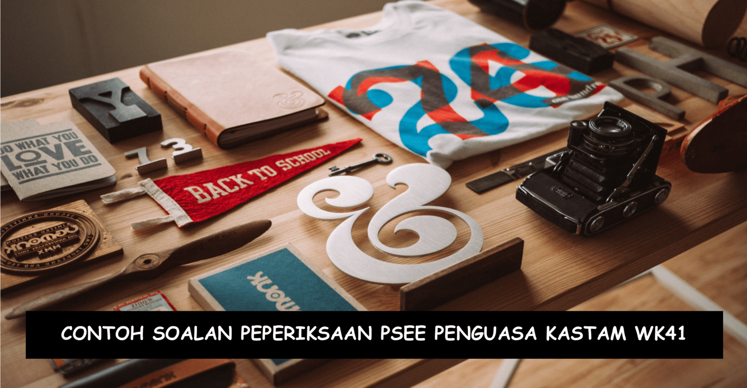 Contoh Soalan Peperiksaan Psee Penguasa Kastam Wk41 Kerjaya Kerajaan